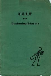 Golf for Beginning Players Jennette A. Stein