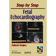 Step by Step Fetal Echocardiography by Rakesh Gupta