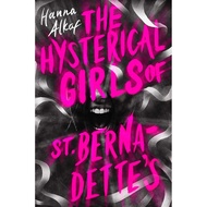 (BBW) THE HYSTERICAL GIRLS OF ST. BERNADETTE'S (ISBN: 9781534494589)