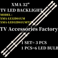 XMA-LE32D01UM XMA-LED32D01UMT2 XMA 32" TV LED BACKLIGHT (LAMP TV) XMALE32D01UM XMA-LE32D01 LE32D01UM