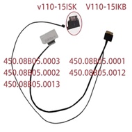 New For Lenovo V110-15 V110-15isk-15IAP-15IKB led lcd lvds cable 450.08B05.0002 450.08B05.0001 450.0