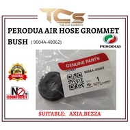 AIR HOSE GROMMET BUSH (ORIGINAL) PERODUA AXIA,BEZZA (1PC) 9004A-48062