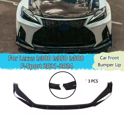 3PCS Car Front Bumper Lip For Lexus Is300 Is350 Is500 F-Sport 2021-2023 2024 Matte/Glossy Black Spli