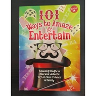 101 Ways To Amaze & Entertain