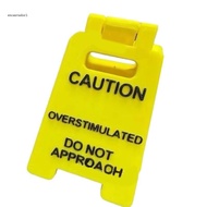 EC Warning Sign Office Desk Decoration Funny Overstimulated Do Not Approach Warning Sign Office Desk