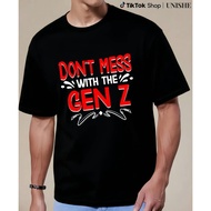 Funny Gen Z Statement T-Shirt – 100% Cotton Don’t Mess With The Generation Z