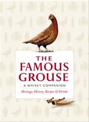 The Famous Grouse Whisky Companion Ian Buxton