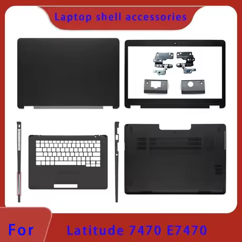 Brand New for Latitude E7470 7470 LCD Screen Back Cover, Front Panel, Palm Rest, Bottom Shell, Hinge