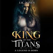 King of the Titans J.K. Jones