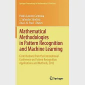 Mathematical Methodologies in Pattern Recognition and Machine Learning