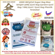USED RECYCLE SUGAR BAG Max Weight 50KG Guni Bag Garden Guni Bag / BAG Guni / Guni Bag Plastik Terpakai