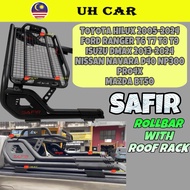 (SAFIR WITH RACK) Hilux Vigo Revo Rocco Rogue Ranger T6 T7 T8 T9 Dmax Bt50 Np300 Pro4x D40 Roll Bar 