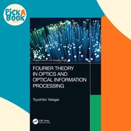 [100% Original Books] - Fourier Theory in Optics and Optical Information by Toyohiko Yatagai (UK edi