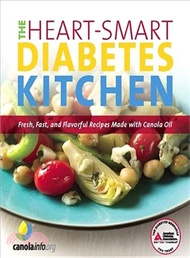 The Heart-Smart Diabetes Kitchen: Fresh, Fast, and Flavorful Recipes Made With Canola Oil