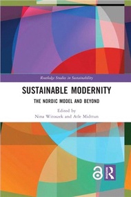 Sustainable Modernity：The Nordic Model and Beyond