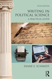 Writing in Political Science Diane E. Schmidt