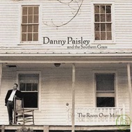 Dan Paisley and the Southern Grass / The Room Over Mine