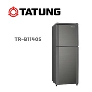 【TATUNG 大同】 TR-B1140S 140公升雙門冰箱 髮絲灰(含基本安裝)