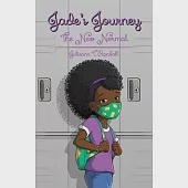 Jade’’s Journey: The New Normal