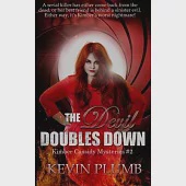The Devil Doubles Down: Kimber Cassidy Mysteries #2