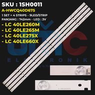 Backlight TV SHARP 40 Inch LC-40LE260M LC-40LE265M LC-40LE275X LC-40LE660X A-HWCQ40D675