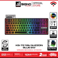 SIGNO E-Sport Wireless TKL RGB Mechanical Gaming Keyboard รุ่น NUZZON KB-751 (คีย์บอร์ด เกมมิ่ง)