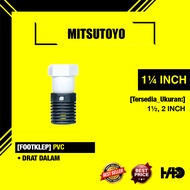 MITSUTOYO Foot Valve / Foot Valve PVC Foot Valve 1 1/ 4 inch [DRAT]
