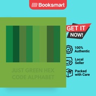 JUST GREEN HEX CODE ALPHABET - Paperback - English - 9798868995781