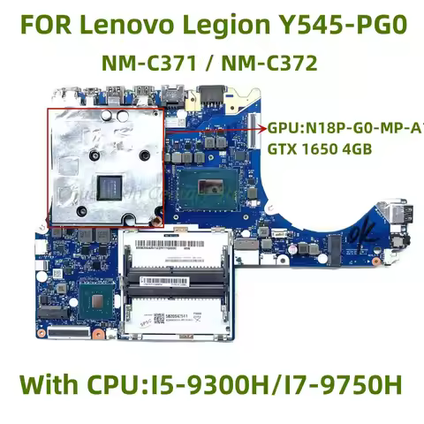 NM-C371 is suitable for Lenovo Y545-PG0 laptop motherboard with I5 I7 CPU GPU: GTX1650 4G 100% test 