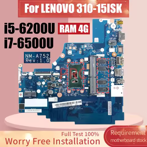 For LENOVO Ideapad 310-15ISK Notebook Mainboard NM-A752 i5-6200U i7-6500U RAM 4G 5B20L35897 Laptop M