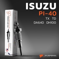 Burner Head PI-40-ISUZU TX TD TY BU/DA640/(22.5V) 24V-TOP PERFORMANCE JAPAN-HKT 9-82511994-0/9-82511
