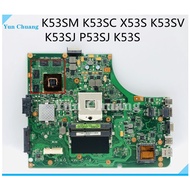 XH K53SM K53SV Mainboard For ASUS K53SC X53S K53SV K53SJ P53SJ K53S Laptop Motherboard HM65 DDR3 GT5