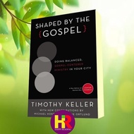 Shaped by the Gospel; doing balanced, Gospel-centered Horton Michael S