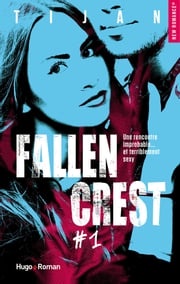 Fallen crest - Tome 01 Tina Meyer
