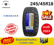 ยาง SUMAXX รุ่น MAX RACING ขนาด 245/45R18 ยางปี2023 ราคาต่อ 1 เส้น แถมฟรีจุ๊บลม