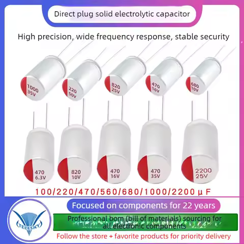 10Pcs Solid-State Capacitors DIP 6.3v 10v 16v 25v 35v 50V 63V 100V 100uf 220uf 330uf 470 560uf 680uf