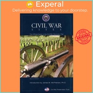 Civil War Sites : The Official Guide To The Civil War Discovery  by Civil War Preservation Trust (US