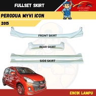 Bodykit Gear Up Perodua Myvi Icon SE 2015 Fullset Skirting Front / Side / Rear Skirt Material Abs Ne