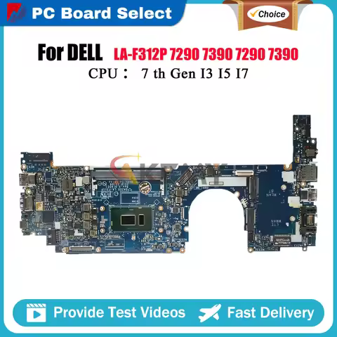 Notebook Mainboard For Dell Latitude 7290 7390 LA-F311P with i5-8350U i7-8650U CPU 0MXW44 0T46Y8 0N1