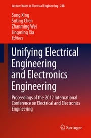Unifying Electrical Engineering and Electronics Engineering Zhanming Wei