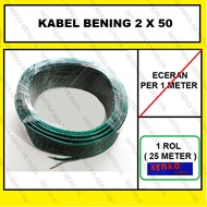 Kabel Listrik Transparan Kabel Serabut Kabel Bening 2 x 50 ROLL 25 m