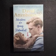 ADVENTURES OF A YOUNG NATURALIST by David Attenborough