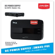 DC UPS Power Supply สำรองจ่ายไฟ CCTV เกรดพรีเมี่ยม นานสูงสุด 6 ชั่วโมง ZMN-45 POE สำหรับ CCTV Camera
