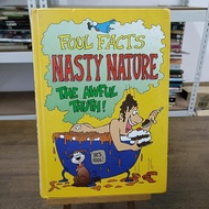 Foul Facts: Nasty Nature—The Awful Truth  Martyn Hamer