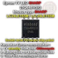 Ic Eprom Firmware TV SHARP LC24LE155M / LC-24LE155M