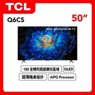 TCL - 50" Q6CS Premium QD-MiniLED TV 智能電視 50Q6CS