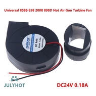 COOL Universal 8586 858 898D Hot  Turbine Fan 24V Brushless Blower With Fixed Rubber Sleeve vn