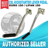 CSL Kick Starter for LIFAN150/EURO150 Japan Quality Motorcycle Parts