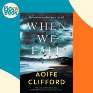 When We Fall by Aoife Clifford (UK edition, hardcover)
