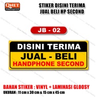 STIKER DISINI TERIMA JUAL BELI HP HANDPHONE SECOND BEKAS | BAHAN VINYL + LAMINASI GLOSSY